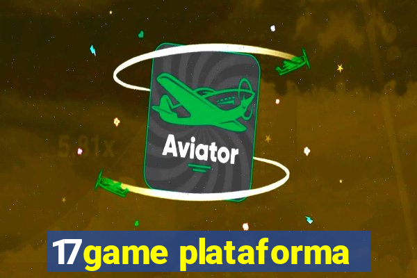 17game plataforma